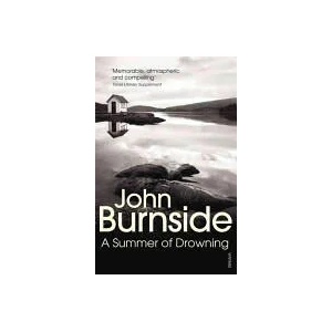 Summer of Drowning | John Burnside (2012)