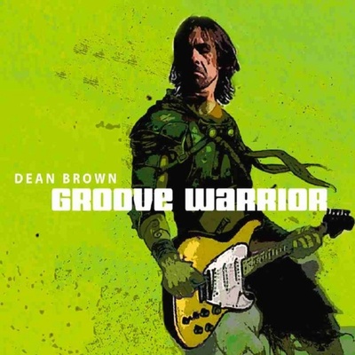 Groove Warrior Dean Brown CD