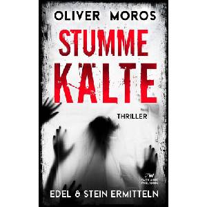 Stumme Kälte | Oliver Moros (2023)