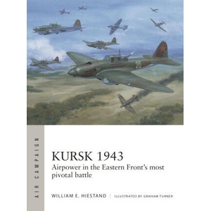 KURSK 1943 | HIESTAND WILLIAM E (2025)