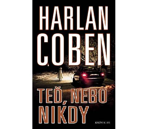 Teď, nebo nikdy