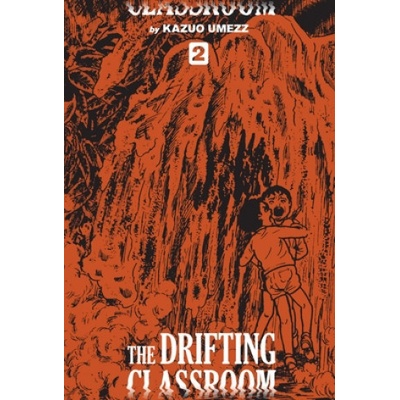 Drifting Classroom: Perfect Edition, Vol. 2