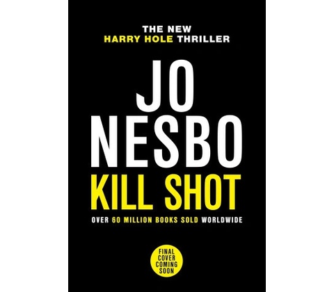 Kill Shot - Jo Nesbo