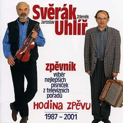 SVERAK & UHLIR - HODINA ZPEVU 1987-2001 CD