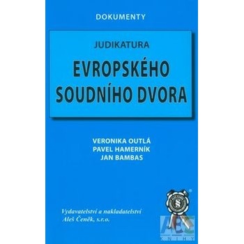 Judikatura Evropského soudního dvora - Veronika Outlá