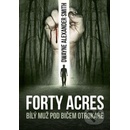 Forty Acres - Daniel Smith