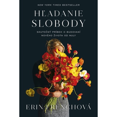 Hľadanie slobody - Erin Frenchová