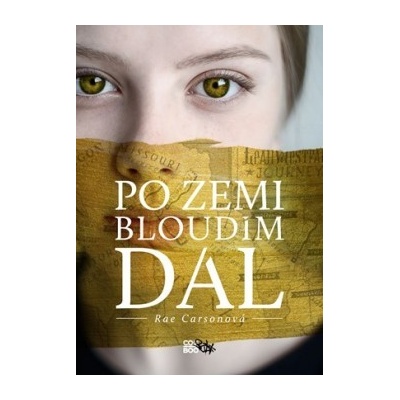 Po zemi bloudím dál Rae Carsonová CZ