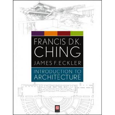 Introduction to Architecture | Francis D K Ching
