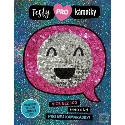Testy pro kámošky
