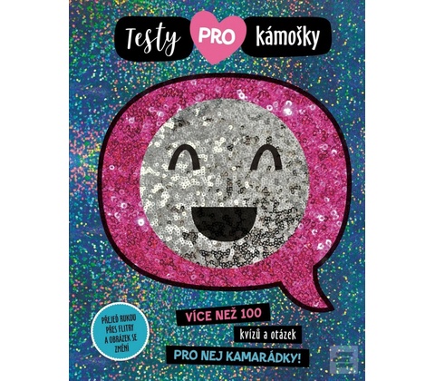 Testy pro kámošky