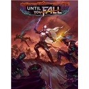Until You Fall