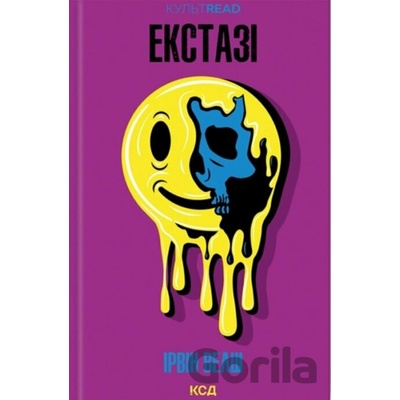 Ekstazi - Irvine Welsh