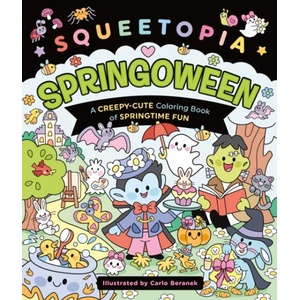 Squeetopia: Springoween | BERANEK CARLO (ISBN: 9781250450883)