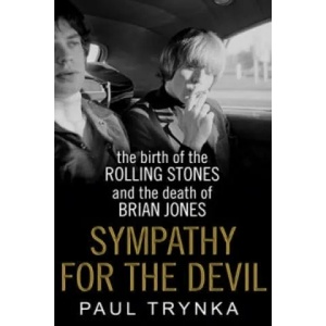 Sympathy for the Devil | Paul Trynka (2015)