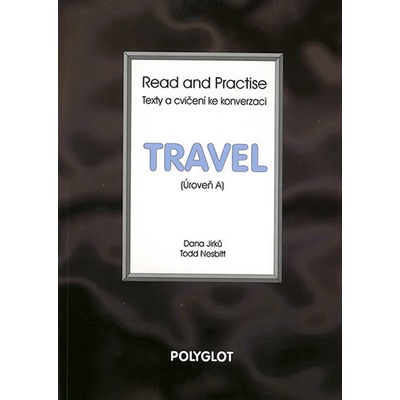 Read and Practise - Travel - úroveň A - neuveden