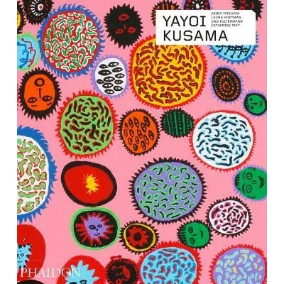 Yayoi Kusama | Catherine Taft, Laura Hoptman, Akira Tatehata