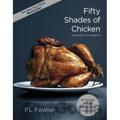 Fifty Shades Of Chicken
