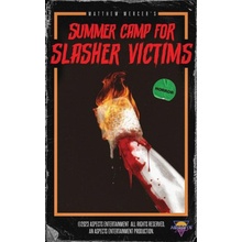 Summer Camp for Slasher Victims