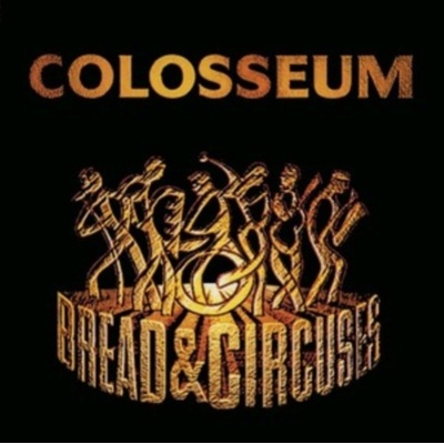 Bread & circuses - Colosseum CD