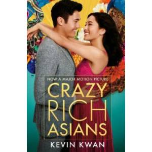 Crazy Rich Asians | KEVIN KWAN (ISBN: 9781786495808)