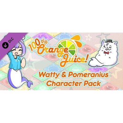 Игра 100% Orange Juice - Watty & Pomeranius Character Pack за PC Steam, Електронна доставка