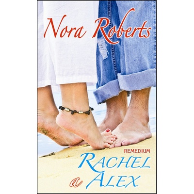 Rachel a Alex - Roberts Nora