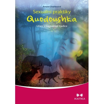 Sexuální praktiky Quodoushka - Amara Charlesová