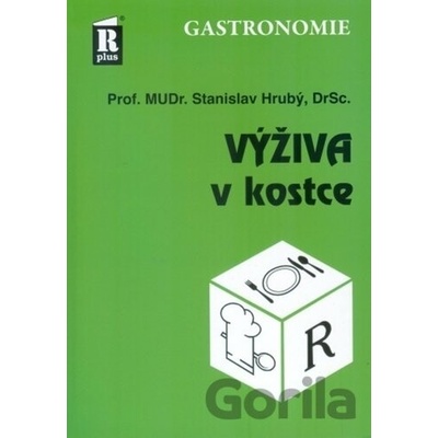 Výživa v kostce - Stanislav Hrubý