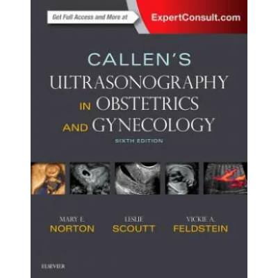 Callen's Ultrasonography in Obstetrics and Gynecology | Mary E. Norton