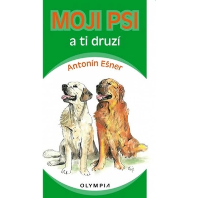 Moji psi a ti druzí