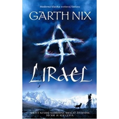 Staré kráľovstvo - Lirael - Garth Nix