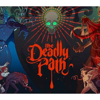 The Deadly Path