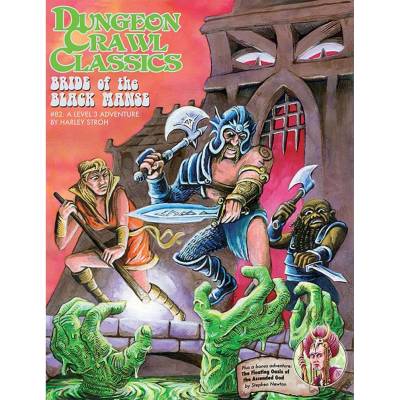 Goodman Games Допълнение за ролева игра Dungeon Crawl Classics RPG #82: Bride of the Black Manse (GMG-5083)