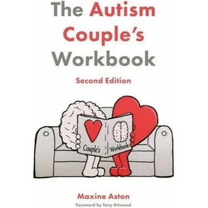 Autism Couple's Workbook, Second Edition | Maxine Aston (ISBN: 9781785928918)