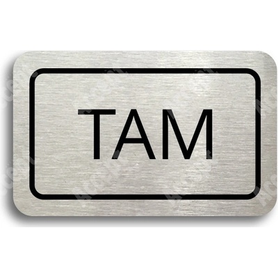 ACCEPT Tabulka SEM - TAM - typ 22 (80 x 50 mm) - stříbrná tabulka - černý tisk