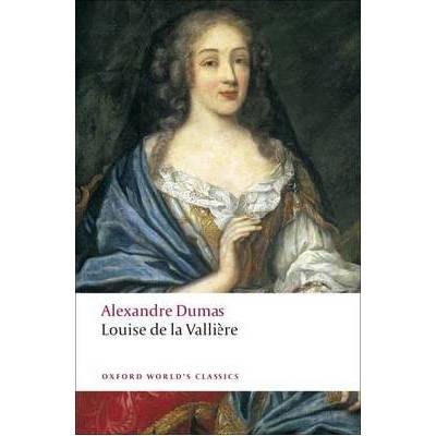 Louise de la Valliere Oxford World´s Classic - Dumas, A.