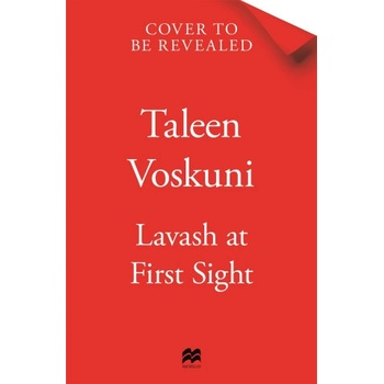 Lavash at First Sight | Taleen Voskuni