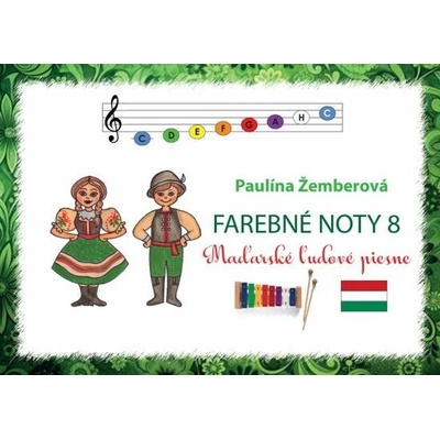 Farebné noty 8 - Maďarské ľudové piesne