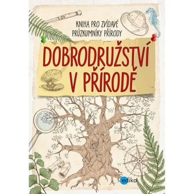 Dobrodružství v přírodě kolektiv CZ