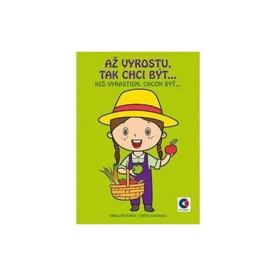 Omaľovánka A5 Keď vyrastiem chcem byť