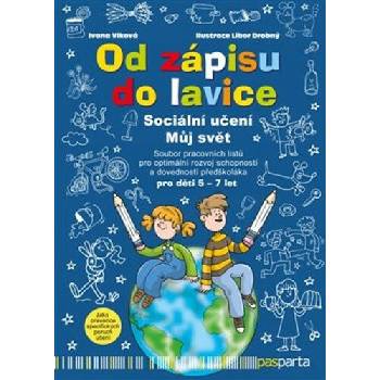 Od zápisu do lavice Sociální učení Můj svět