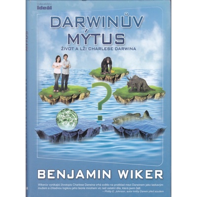 Darwinův mýtus - Benjamin Wiker