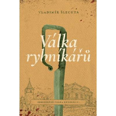 Válka rybníkářů | Vladimír Šlechta