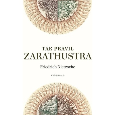 Tak pravil Zarathustra - Friedrich Nietzsche