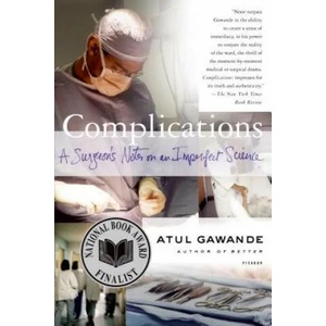 Complications | Atul Gawande (ISBN: 9780312421700)
