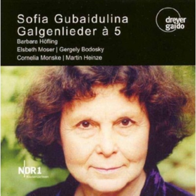 Gubaidulina Sofia - Galgenlieder 5 CD