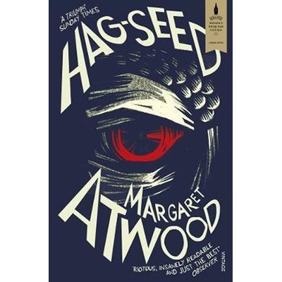 Hag-Seed: The Tempest Retold Margaret Atwood