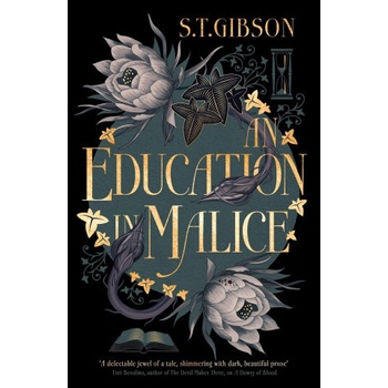 Education in Malice