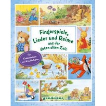 Fingerspiele, Lieder und Reime aus der guten alten Zeit